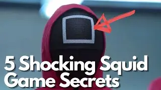 Squid Game Secrets - 5 Shocking Squid Game Secrets that you didn't know!