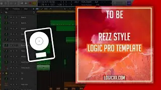Rezz style Logic Pro Template - To be