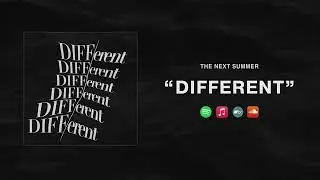 The Next Summer - DIFFERENT