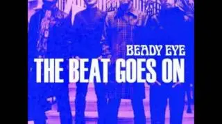Beady Eye - In The Bubble With A Bullet