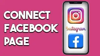 How To Connect Facebook Page To Instagram Business Account