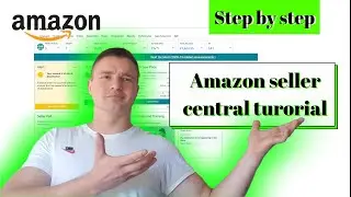 Seller central amazon tutorial part 1 (2020 step by step training)