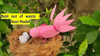 Best out of waste Nest | Nest from news paper | Model of a nest