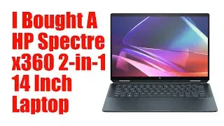 2024 HP Spectre x360 2-in-1 Laptop 14 inch! I BOUGHT ONE AT A SUBSTANTIAL DISCOUNT! UNBOXING