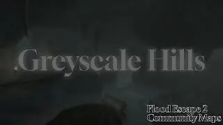 Roblox | FE2CM: Greyscale Hills (2.5, Normal)