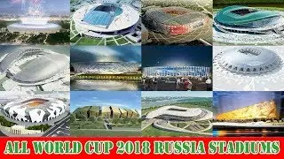 All World Cup 2018 Russia Stadiums - Stunning Images | JYM Production