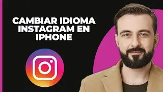 Cómo Cambiar el Idioma en Instagram en iPhone (2024)