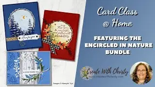 Free Stampin' Up! Card Class @ Home Live Featuring Encircled in Nature