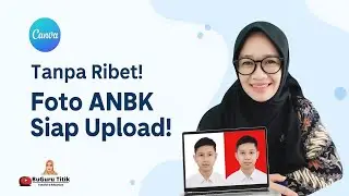 It's So Easy! Edit ANBK Student Photo Backgrounds with Canva Without Hassle 🎨