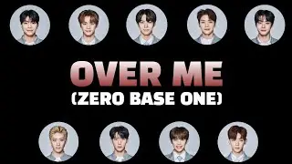 [Karaoke] Zero Base One (ZB1) - Over Me