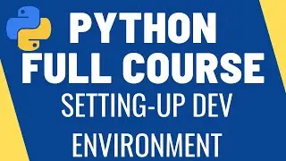 Learn Python | Setting up Development Environment | Installing Python