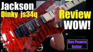 Jackson Dinky js34q Review - $360 of WOW!!