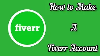 How to Make Fiverr Account