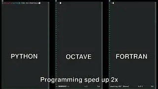 Python vs Fortran vs Octave (Matlab) side-by-side performance comparison