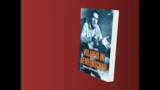 RUDOLF DE KORTE   - VRIJHEID IN GEMEENSCHAP