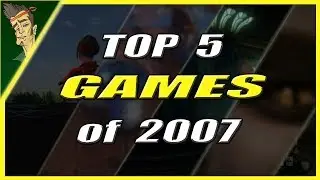 Top 5 BEST Games of 2007