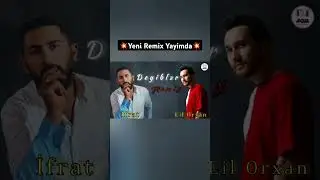 Deyiblər (Remix) #djaqil #ifrat #lilorxan #deyibler #remix