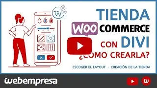 Cómo crear tu Tienda WoCommerce con Divi - Alta de productos y personalización con Divi