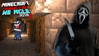 THE GHOSTFACE MNIE OBSERWUJE... | Minecraft: We Mgle Sezon 2 #36