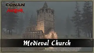 HOW TO BUILD A MEDIEVAL CHURCH [SPEED BUILD] - CONAN EXILES
