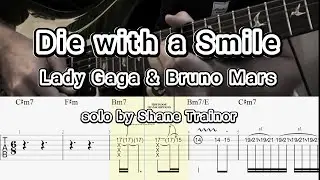 Die with a Smile - Lady Gaga Bruno Mars (Shane Trainor) Guitar TABS