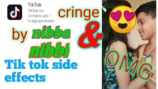 OMG / wtf is on tik tok 12 year old nibba and nibbi are discusting