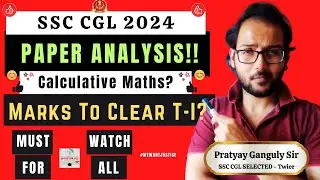 SSC CGL 2024 - TIER -I - Paper Analysis | Strategy & T-I Cut Off ? Made For SSC
