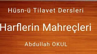 Harflerin Mahreçleri