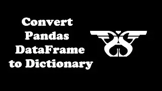 68. CSV to Pandas DataFrame Object and Converting it to Dictionary in Python with Code || to_dict()