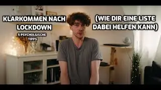 Klarkommen nach Corona: 5 Tipps // Post-Lockdown Stress & Soziale Angst // Mentalist Timon Krause
