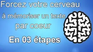 03 étapes pour mémoriser un texte par cœur