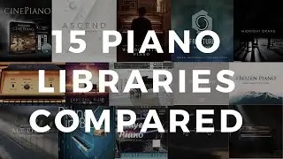 15 Piano Libraries Compared! Which one is best for you?