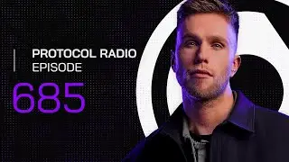 Protocol Radio 685 by Nicky Romero (PRR685)