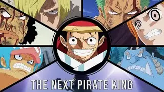 ONE PIECE - AMV/ASMV - THE NEXT PIRATE KING - MONKEY D. LUFFY TRIBUTE - HD