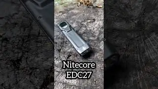 3,000 lumens!!! Nitecore’s sleek new flashlight design!! The EDC27!! 