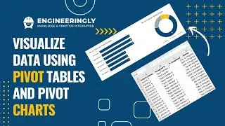 Visualize Data using Pivot Tables, Pivot Charts, and Slicers in Excel