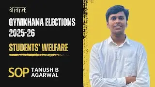 SOAPBOX || Tanush B Agarwal || Candidate General Secretary: Students' Welfare || 2025-26