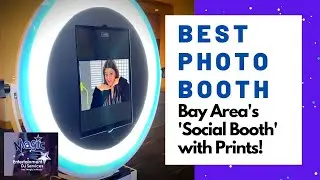 BEST PHOTO BOOTH! Bay Area 'Social Booth' -  Social Media and Prints, Magic Entertainment