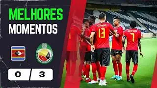 ESWATINE VS MOÇAMBIQUE TODOS OS GOLOS [0X3] QUALIFICAÇÃO AO CAN 2025