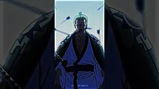 Zoro Edit🔥🔥