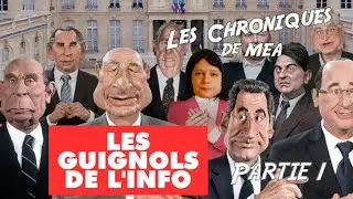 Les Guignols de l'Info [Partie 1] - Les Chroniques de MEA