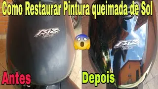 Como Restaurar Pintura queimada de sol Passo a Passo de Moto e carro.