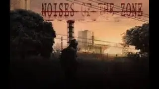 STALKER: NOISES OF THE ZONE TRAILER (PC)