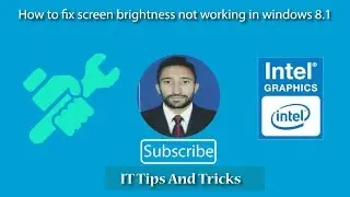 Screen Brightness Not Working in Windows | Screen Brightness Problem