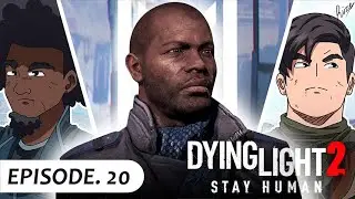 JACK MATT'S PROPAGANDA! - Dying Light 2 (Episode 20) | Gameplay (w/ Ronsolo & OliOzGaming)