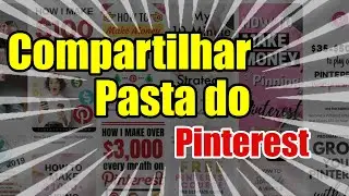 Como Compartilhar Pasta do Pinterest - TUDO SOBRE PRINTEREST