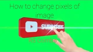 How to change pixels of image| Easier way to change pixels with mobile! Rs combo