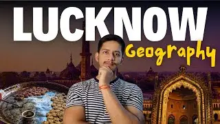 Lucknow in Hindi | Geography of Lucknow in Hindi