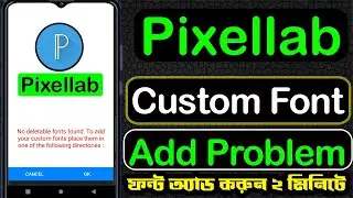 Pixellab font add Problem. How to add custom fonts in Pixellab. How to use urban font. New Name Styl