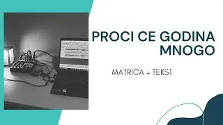 Proci ce godina mnogo - Online MAN Bend / MATRICA + TEKST / Live